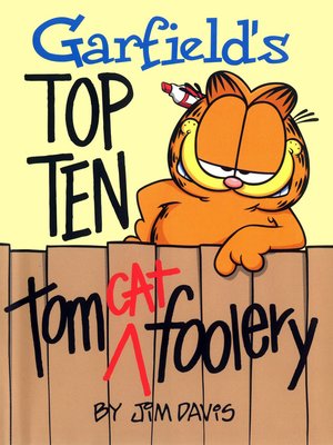 cover image of Garfield's Top Ten Tom(cat) Foolery